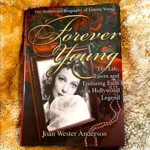 LORETTA YOUNG Bio FOREVER YOUNG by Joan Wester Anderson Hardback w/ photos